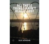 All These Things Aren't Really Lost