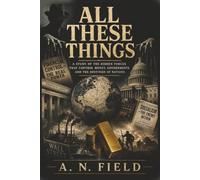 All These Things: Original 1936 Edition