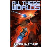 All These Worlds