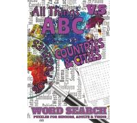 All Things ABC Word Search: Countries & Cities: Volume 5 of 10 | | 96 Alphabetical Adventures | 1,000+ Words about Nations, Capitals & Landmarks from ... | 6 x 9" Travel Size | Answer Key Included