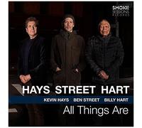 Hays - Street - Hart – All Things Are – Membran
