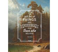 All Things Are Possible When You Believe Guided Prayer Journal For Men and Women: Devotionals with Scriptures and Reflection Prompts for Faith, Bible Study, and Spiritual Growth by Faith Flow