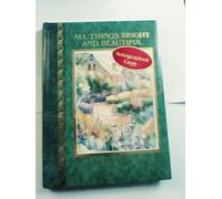 All Things Bright and Beautiful