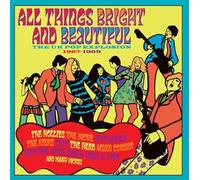 All Things Bright And Beautiful / The UK Pop Explosion 1967-1969 Coffret CD