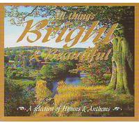 All Things Bright & Beautiful (Can) [Import]