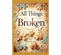 All Things Broken