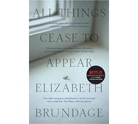 All Things Cease to Appear