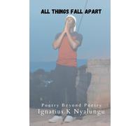 All Things Fall Apart