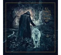 All Things Fallen - Shadow Way [Import]