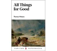 All Things for Good
