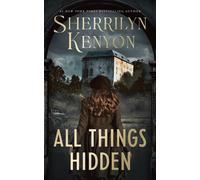 All Things Hidden - Sherrilyn Kenyon - Blackstone Publishing - ebook (ePub) - Livre