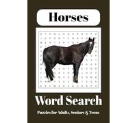 All Things Horses Word Search Book: Word Searches with Easy to Read Print about All Things Horses | 6X9 inches, 110 pages | 50+ Puzzles ... Gifts for Vacation, Holidays and Free Times