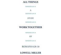 All Things Romans 8