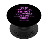 All Things Work Together for Good Romans 8:28 Verse biblique PopSockets PopGrip Adhésif