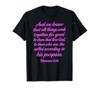 All Things Work Together for Good Romans 8:28 Verse biblique T-Shirt