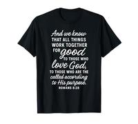 All Things Work Together for Good Romans 8:28 Verse biblique T-Shirt