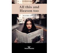 All This and Heaven Too