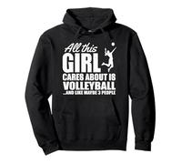 All This Girl Cares About Volleyball Player Humour Sweat à Capuche