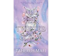 All This Twisted Glory