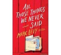 All Those Things We Never Said (Uk Edition)