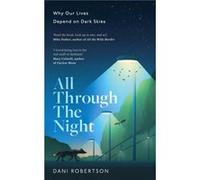All Through the Night by Dani Robertson Hardcover Book Dani Robertson (Auteur)