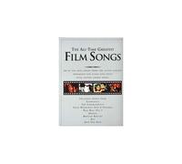 All-Time Great Film Songs: For Piano, Voice And Guitar