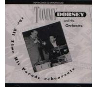 All Time Hit Parade Rehearsals by Tommy Dorsey (1995-04-05)