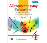 All together easy Ensemble! Volume 4: Flexible 4-Part Concert Pieces