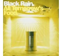 All Tomorrow's Food by Black Rain (2013-08-02)