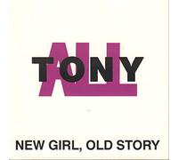 All, Tony - New Girl, Old Story [Import]