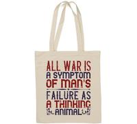 All war is a Symptom of man's failure as a thinking animal slogan anti-guerre Sac fourre-tout en coton naturel Blanc