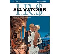 All Watcher - Tome 2 - La Nébuleuse Roxana