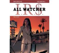 All Watcher - Tome 5 - Mia Maï - Stephen Desberg - Le Lombard Eds - cartonné - Bande dessinée