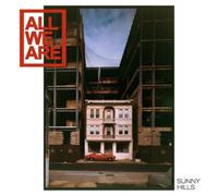 All We Are – Sunny Hills – Domino