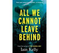 All We Cannot Leave Behind
