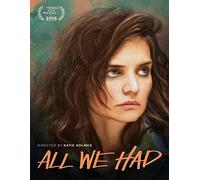 All We Had