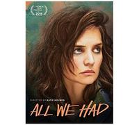 All We Had