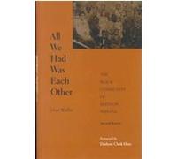 All We Had Was Each Other Don Wallis (Auteur)
