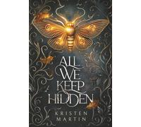 All We Keep Hidden
