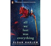 All We Lost Was Everything