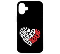 All we Need is Love, Amour, Design Cœur, Rétro et Moderne Coque pour iPhone 16 Plus