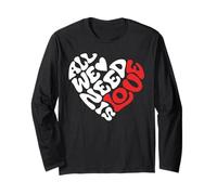 All we Need is Love, Amour, Design Cœur, Rétro et Moderne Manche Longue