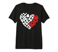 All we Need is Love, Amour, Design Cœur, Rétro et Moderne T-Shirt Haut de Gamme