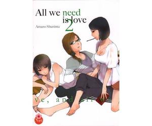 All we need is love T02 - Shuninta AMANO - Taifu Comics - broché - Manga