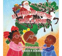 ALL WE WANT FOR CHRISTMAS IS SANTA IN AGBOR
