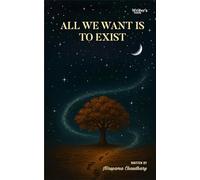 All we want is to Exist