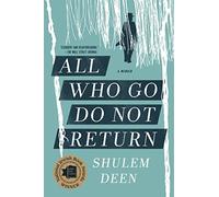 All Who Go Do Not Return: A Memoir