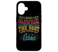 All Women are Born in October Birthday Women Girl Coque pour iPhone 16