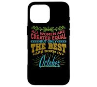 All Women are Born in October Birthday Women Girl Coque pour iPhone 16 Pro Max