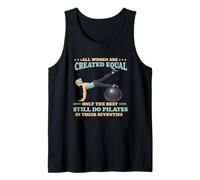 All Women are Created Equal Still Do Pilates années 70 Débardeur